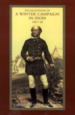 Recollections of a Winter Campaign in India 1857-58 (Paperback)