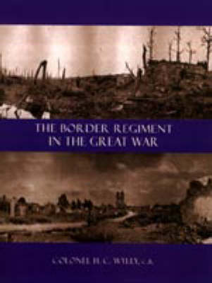 Border Regiment in the Great War (Paperback)