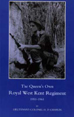 Queen's Own Royal West Kent Regiment, 1951 - 1961 (Paperback)