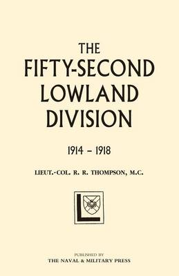Fifty-second (Lowland) Division 1914-1918 2004 (Paperback)