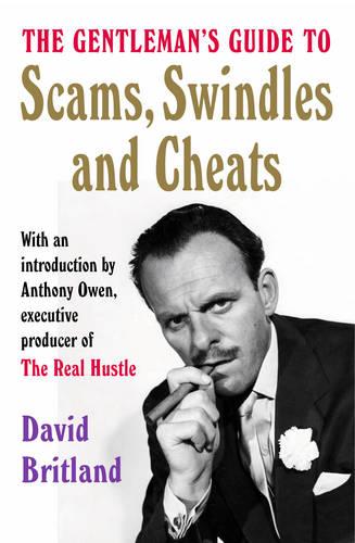 Gentleman's Guide to Scams, Swindles and Cheats (Hardback)