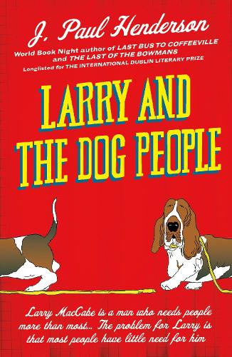 Larry And The Dog People (Paperback)