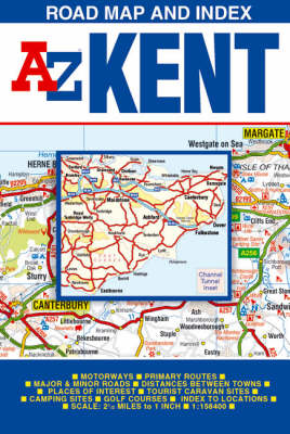 Kent Road Map by Geographers A-Z Map Company | Waterstones