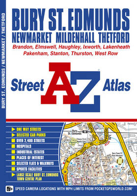 Bury St Edmunds Street Atlas - A-Z Street Atlas S. (Paperback)