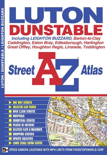 Luton & Dunstable Street Atlas - A-Z Street Atlas S. (Paperback)