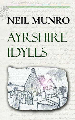 Ayrshire Idylls (Paperback)