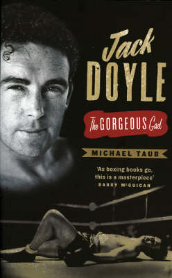 Jack Doyle: The Gorgeous Gael (Paperback)