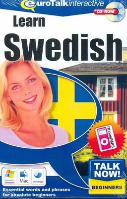 Talk Now! Learn Swedish: Essential Words and Phrases for Absolute Beginners (CD-ROM)
