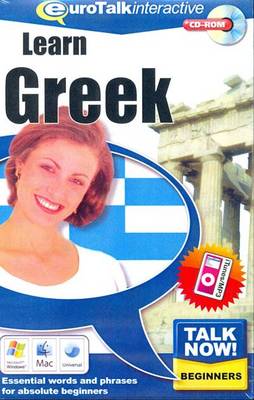 Talk Now! Learn Greek: Essential Words and Phrases for Absolute Beginners (CD-ROM)