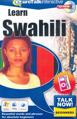 Talk Now! Learn Swahili: Essential Words and Phrases for Absolute Beginners (CD-ROM)
