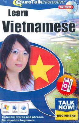 Talk Now! Learn Vietnamese: Essential Words and Phrases for Absolute Beginners (CD-ROM)