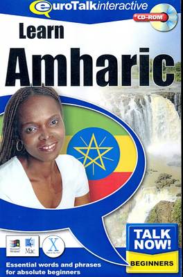 Talk Now! Learn Amharic: Essential Words and Phrases for Absolute Beginners (CD-ROM)