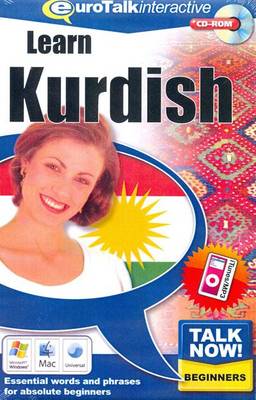 Talk Now! Learn Kurdish: Essential Words and Phrases for Absolute Beginners (CD-ROM)