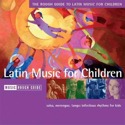 The Rough Guide to Latin Music for Children (CD-Audio)