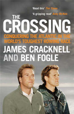 The Crossing: Conquering the Atlantic in the World's Toughest Rowing Race (Paperback)