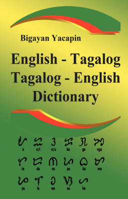 The Comprehensive English - Tagalog, Tagalog - English Dictionary: Bilingual Dictionary and Grammar (Paperback)