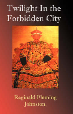 Twilight in the Forbidden City (Paperback)