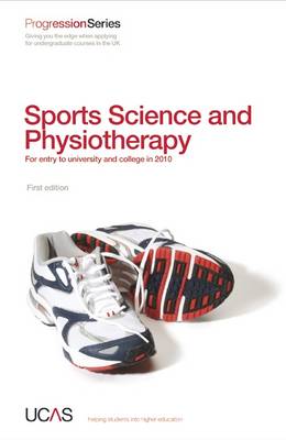 Progression to Sport Science and Physiotherapy: For Entry to University and College in 2010 - Progression Series (Paperback)