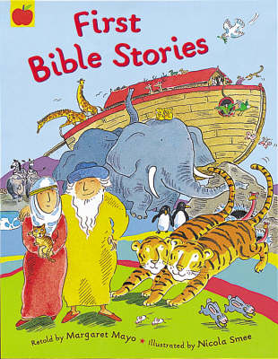 First Bible Stories By Margaret Mayo, Nicola Smee 