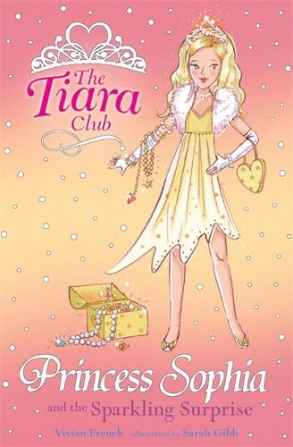 The Tiara Club: Princess Sophia and the Sparkling Surprise - The Tiara Club (Paperback)