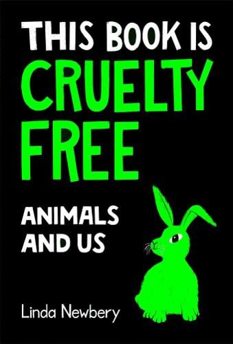 This Book is Cruelty-Free: Animals and Us (Paperback)