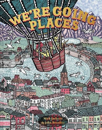 We're Going Places (Hardback)