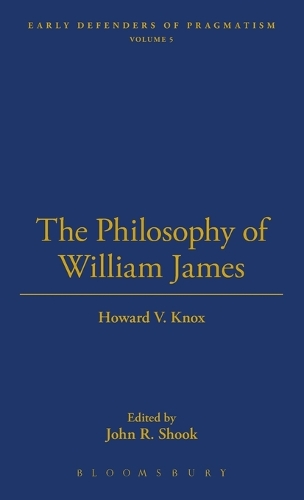 The Philosophy of William James - Thoemmes Library of American Thought 8 (Hardback)