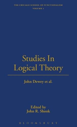 Studies in Logical Theory - The Thoemmes Library of American Thought 12 (Hardback)
