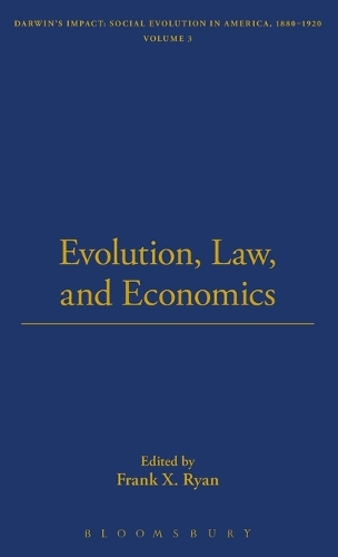 Evolution, Law and Economics - The Thoemmes Library of American Thought 19 (Hardback)