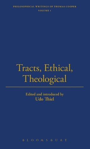Tracts, Ethical, Theological and Political - The Thoemmes Library of American Thought 20 (Hardback)