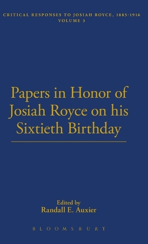 Papers in Honor of Josiah Royce on His Sixtieth Birthday - The Thoemmes Library of American Thought 25 (Hardback)