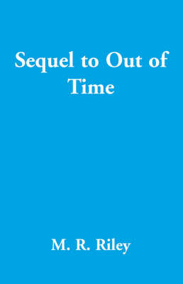 Sequel to Out of Time (Paperback)