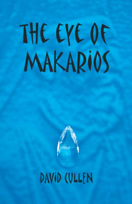 The Eye of Makarios (Paperback)