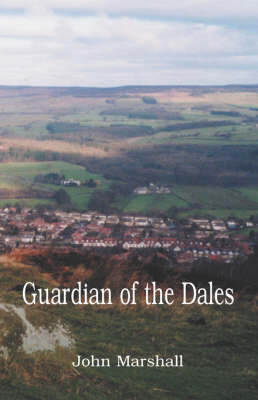 Guardian of the Dales (Paperback)