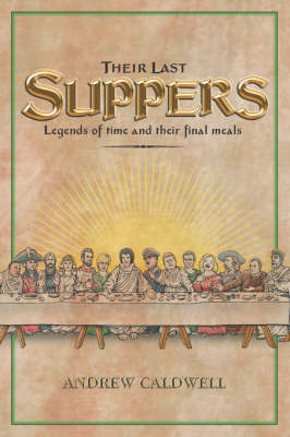 Their Last Suppers (Paperback)