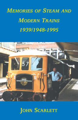Memories of Stream Trains 1939/1948-1995 (Paperback)
