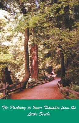 The Pathway to Inner Thoughts from the Little Scribe (Hardback)
