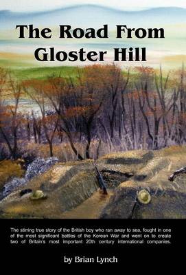 The Road From Gloster Hill (Hardback)