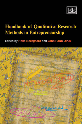 Handbook of Qualitative Research Methods in Entrepreneurship - Research Handbooks in Business and Management Series (Hardback)