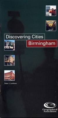 Birmingham - Discovering Cities S. (Paperback)