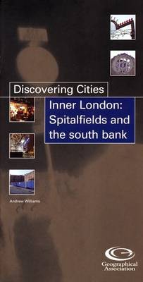 Inner London: Spitalfields and the South Bank - Discovering Cities S. (Paperback)