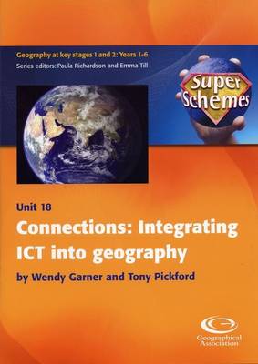 Connections: Integrating ICT into Geography - Super Schemes S. 18