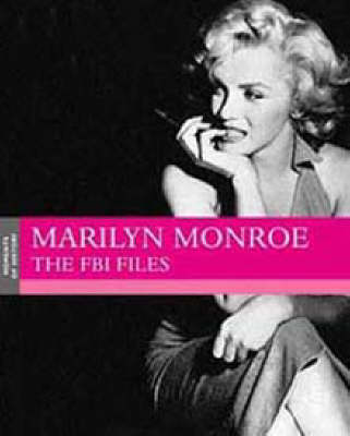 Marilyn Monroe: The FBI Files - Moments of history (Paperback)