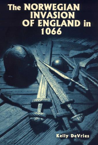 The Norwegian Invasion of England in 1066 - Warfare in History v. 8 (Paperback)