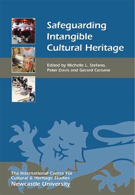 Safeguarding Intangible Cultural Heritage - Heritage Matters v. 8 (Paperback)