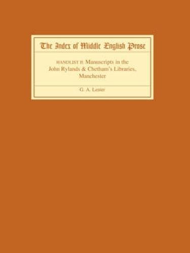 The The Index of Middle English Prose: The Index of Middle English Prose Handlist II Manuscripts in the John Rylands and Chetham's Libraries, Manchester Handlist 2 - Index of Middle English Prose v. 2 (Paperback)