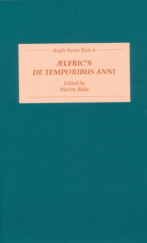 Alfric's De Temporibus Anni - Early English Text Society Original Series (Paperback)