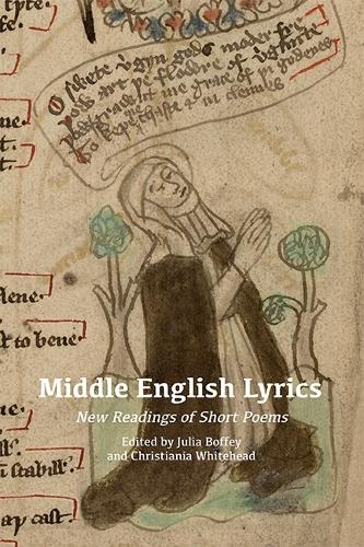 Middle English Lyrics: New Readings of Short Poems (Hardback)