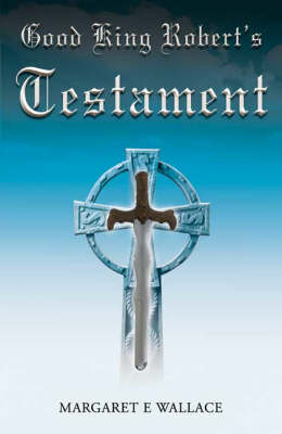 Good King Robert's Testament (Paperback)