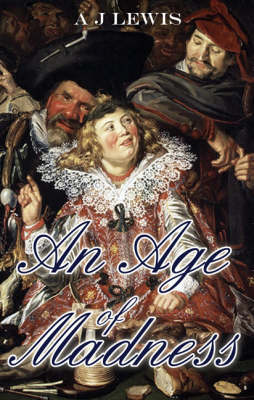 An Age of Madness (Paperback)